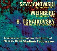 Szymanowski/Weinberg/Tchaikovsky, B. - Symphony No. 3 Symphony No. 6 Theme & 8 Variations