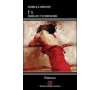 T 1/3. Storia di un femminicidio