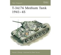 Steven J. Zaloga T-34/76 Medium Tank 1941-45 (Tascabile) New Vanguard
