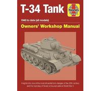 Mark Healy T-34 Tank Owners' Workshop Manual (Copertina rigida)