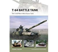 Steven J. Zaloga T-64 Battle Tank (Tascabile) New Vanguard