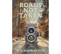 T A Keenleyside Roads Not Taken (Tascabile)