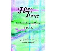 T.A. Korba Haiku Therapy (Tascabile)