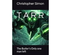 T A R R: The Butler's Only one man left
