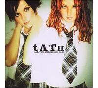 T.a.T.U. - All the Things She Said