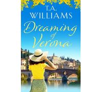 T.A. Williams Dreaming of Verona (Tascabile)