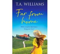 T.A. Williams Far from Home (Tascabile) Beneath Italian Skies