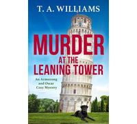 T A Williams Murder at the Leaning Tower (Tascabile)