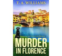 T A Williams Murder in Florence (Copertina rigida)