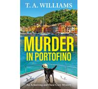 T A Williams Murder in Portofino (Copertina rigida)