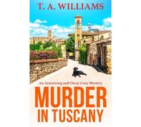 T A Williams Murder in Tuscany (Copertina rigida)
