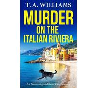 T A Williams Murder on the Italian Riviera (Copertina rigida)