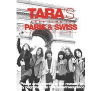 T-Ara - Tara's Paris & Swiss