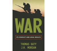 T Baty Thomas Baty J H Morgan War (Copertina rigida)
