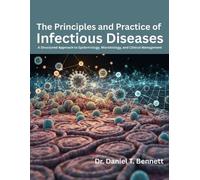 T. Bennett, Daniel The Principles And Practice Of Infectious Diseases Book NUOVO