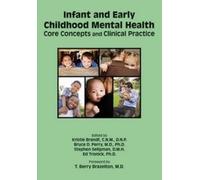 T. Berry Brazelton Infant and Early Childhood Mental Health (Tascabile)