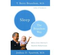 T. Berry Brazelton Joshua Sparrow Sleep-The Brazelton Way (Tascabile)