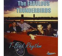 T-Bird Rhythm by Fabulous Thunderbirds (2001-02-13)