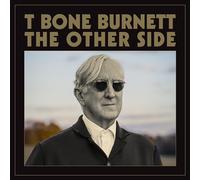 T Bone Burnett The Other Side (CD) Album