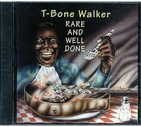 T-Bone Walker - Rare & Well Done