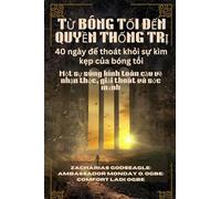 T¿ BÓNG T¿I ¿¿N QUY¿N TH¿NG TR¿ - 40 ngày ¿¿ thoát kh¿i s¿ kìm k¿p c¿a bóng t¿i: M¿t s¿ sùng kính toàn c¿u v¿ nh¿n th¿c, gi¿i thoát và s¿c m¿nh