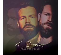 T. Buckley Frame By Frame (CD) Album