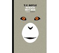 T.C. Boyle Dirk van Gunsteren Sprich mit mir: Roman (Copertina rigida)