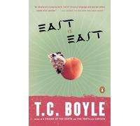 T.C. Boyle East Is East (Tascabile)