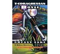 T.C. Boyle Greasy Lake and Other Stories (Tascabile)