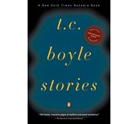 T.C. Boyle T.C. Boyle Stories (Tascabile)