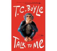 T C Boyle Talk to Me (Tascabile)