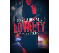 T. C. Littles The Laws of Loyalty (Tascabile)