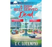 T C Lotempio A Dish Best Served Dead (Tascabile)