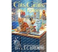 T C Lotempio Cats, Carats and Killers (Tascabile) Urban Tails Pet Shop Mysteries