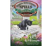 T C Lotempio When Sleuthing Spells Trouble (Tascabile) Nick and Nora Mystery