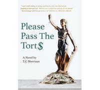 T C Morrison Please Pass The Torts: 2 (Pap and Pup Peters) (Tascabile)