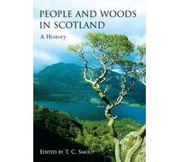 T. C. Smout People and Woods in Scotland (Copertina rigida)