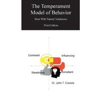 T Cocoris The Temperament Model of Behavior, Understanding Your Natu (Tascabile)