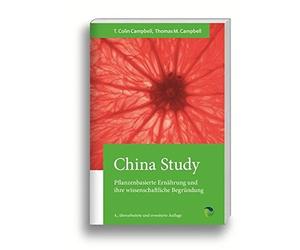 T. Colin Campbe China Study: Die wissenschaftliche Begründung (Copertina rigida)