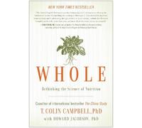 T. Colin Campbell Howard Jacobson Whole (Tascabile)