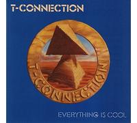 T-Connection Everything Is Cool (CD) Album