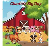 T D Carmical Charlie's Big Day (Tascabile)