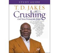 T. D. Jakes Crushing Study Guide (Tascabile)