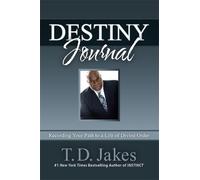 T.D. Jakes Destiny Journal (Copertina rigida)