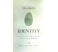T D Jakes Identity (Copertina rigida)