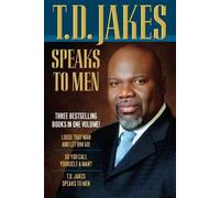T.d. Jakes T.D. Jakes Speaks to Men (Tascabile)