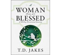 T. D. Jakes Woman, Thou Art Blessed (Copertina rigida)