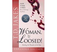 T D Jakes Woman Thou Art Loosed Exp Ed (Copertina rigida)