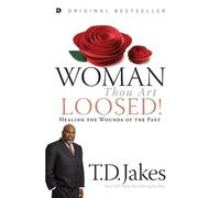 T. D Jakes Woman, Thou Art Loosed (Tascabile)