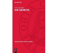 T D Lyssenko Die Genetik (Copertina rigida) Grosse Sowjet-Enzyklopädie